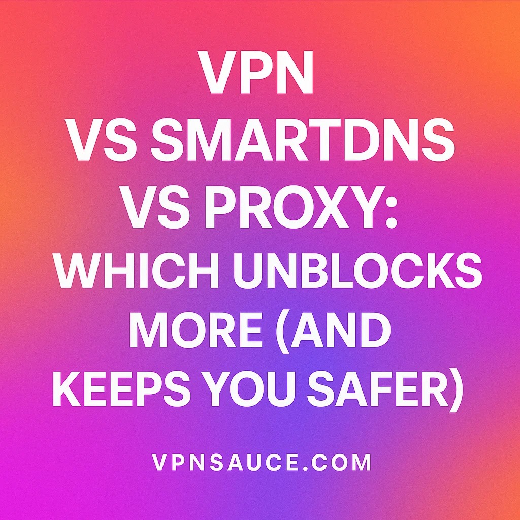 vpn vs proxy